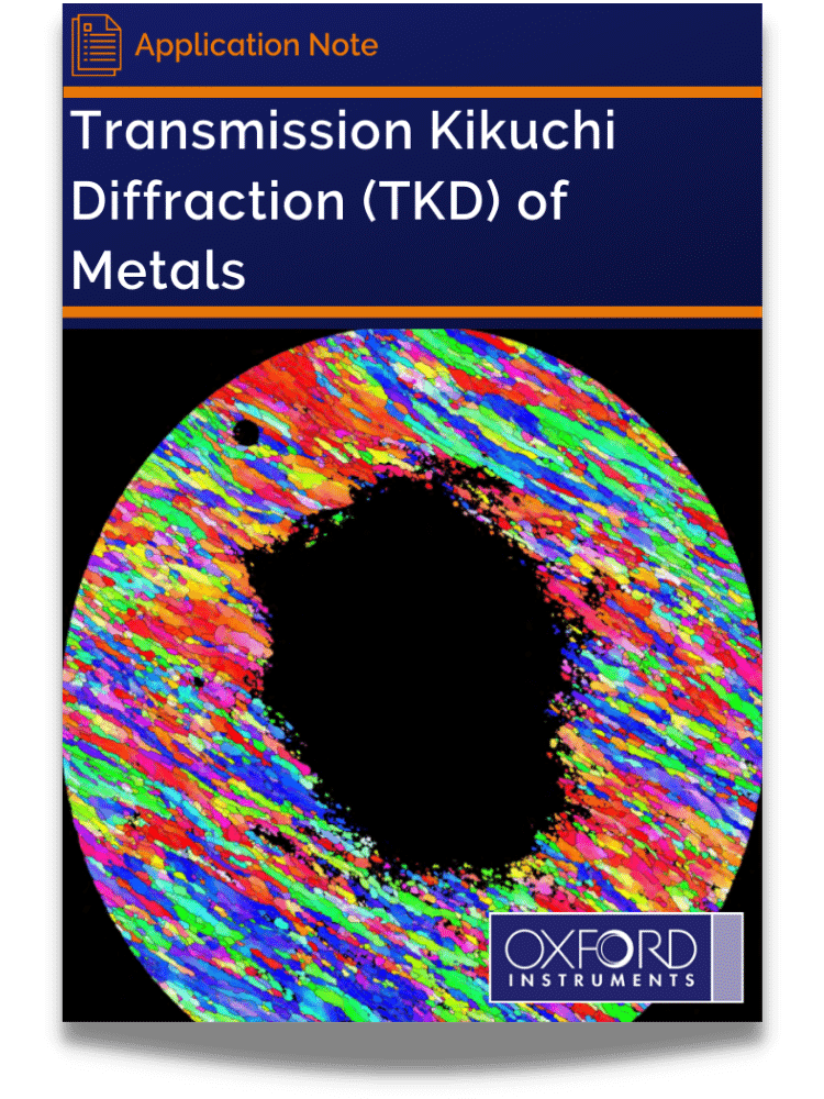 Transmission Kikuchi Diffraction (TKD) of Metals